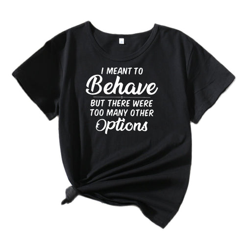 Ladies Casual Humor T-Shirt Amarae