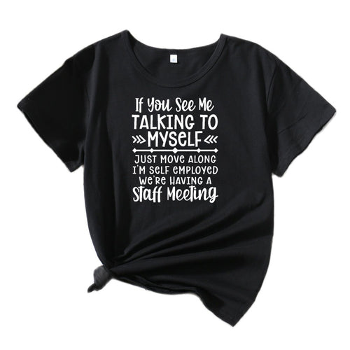 Women Leisure Quote T-shirt Amarae